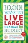 10,001 Ways to Live Large on a Small Budget By The Writers of Wise Bread Cover Image