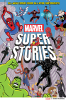 Marvel Super Stories (Book One): All-New Comics from All-Star Cartoonists Cover Image