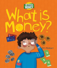 What Is Money? By Ben Hubbard, Beatriz Castro (Illustrator) Cover Image
