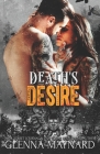 Death's Desire By Glenna Maynard Cover Image