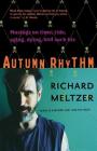 Autumn Rhythm: Musings On Time, Tide, Aging, Dying, And Such Biz Cover Image
