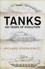 Tanks: 100 years of evolution By Richard Ogorkiewicz Cover Image