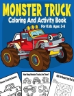 Monster Truck Coloring And Activity Book For Kids Ages 3-8: Color by Number, Dot To Dot, Mazes, Coloring, Counting, Shadow Matching, And Many More. By My Rainbow Books Cover Image