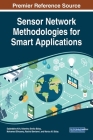 Sensor Network Methodologies for Smart Applications Cover Image