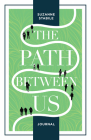 The Path Between Us Journal By Suzanne Stabile Cover Image