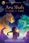 Aru Shah and the End of Time By Roshani Chokshi Cover Image