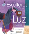 La Escultoras de la Luz: Poemas Sobre Artistas Cubano By Margarita Engle, Cecilia Puglesi (Illustrator) Cover Image