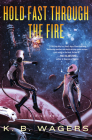 Hold Fast Through the Fire: A NeoG Novel Cover Image