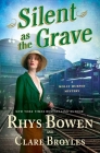 Silent as the Grave: A Molly Murphy Mystery (Molly Murphy Mysteries #21) By Rhys Bowen, Clare Broyles Cover Image