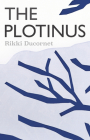 The Plotinus By Rikki Ducornet Cover Image