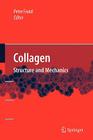 Collagen: Structure and Mechanics Cover Image
