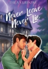 Never Leave, Never Lie Cover Image