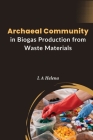 Archaeal Community In Biogas Production From Waste Materials By La Helena Cover Image
