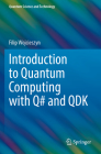 Introduction to Quantum Computing with Q# and Qdk (Quantum Science and Technology) Cover Image