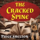 The Cracked Spine Lib/E By Paige Shelton, Carrington MacDuffie (Read by) Cover Image