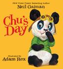 Chu's Day By Neil Gaiman, Adam Rex (Illustrator) Cover Image