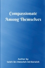 Compassionate Among Themselves Cover Image