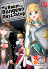 My Room is a Dungeon Rest Stop (Manga) Vol. 4 By Tougoku Hudou Cover Image