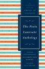 The Poets Laureate Anthology By Elizabeth Hun Schmidt (Editor), Elizabeth Hun Schmidt (Introduction by), The Library of Congress (With), Billy Collins (Foreword by) Cover Image