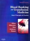 Blood Banking and Transfusion Medicine: Basic Principles and Practice Cover Image