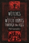 Witches and Witch Hunts Through the Ages Cover Image