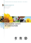 Pollinator Safety in Agriculture By Food and Agriculture Organization (Fao) (Editor) Cover Image