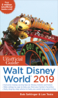 Unofficial Guide to Walt Disney World 2019 (Unofficial Guides) By Bob Sehlinger, Len Testa Cover Image