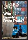 Who Benefits From Trade? By Gideon Rose Cover Image