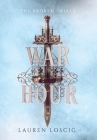 War Hour By Lauren Loscig Cover Image