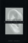 On Deaf Ears: The Limits of the Bully Pulpit By George C. Edwards, III Cover Image