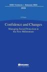 Confidence and Changes. Managing Social Protection in the New Millennium (Eiss Yearbook #2000) By Danny Pieters Cover Image
