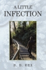 A Little Infection By B. B. Rex Cover Image