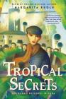 Tropical Secrets: Holocaust Refugees in Cuba Cover Image