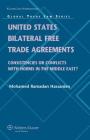 United States Bilateral Free Trade Agreements: Consistencies or Conflicts with Norms in the Middle East? By Mohamed Ramadan Hassanien Cover Image