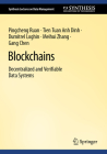 Blockchains: Decentralized and Verifiable Data Systems (Synthesis Lectures on Data Management) Cover Image