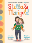 Stella & Marigold: Book 1 (Stella and Marigold) By Annie Barrows, Sophie Blackall (Illustrator) Cover Image