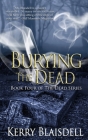 Burying the Dead By Kerry Blaisdell Cover Image