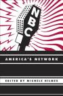 NBC: America's Network By Michele Hilmes (Editor) Cover Image