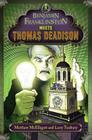 Benjamin Franklinstein Meets Thomas Deadison By Matthew McElligott, Larry David Tuxbury, Matthew McElligott (Illustrator) Cover Image