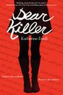 Dear Killer By Katherine Ewell Cover Image