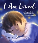 I Am Loved By Kevin Qamaniq-Mason, Mary Qamaniq-Mason, Hwei Lim (Illustrator) Cover Image