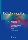 Radiopharmaceuticals: A Guide to Pet/CT and Pet/MRI Cover Image
