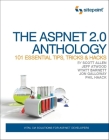The ASP.NET 2.0 Anthology: 101 Essential Tips, Tricks & Hacks By Scott Allen, Jeff Atwood, Wyatt Barnett Cover Image