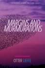 Margins and Murmurations: Transfeminism. Sex work. Time travel. By Otter Lieffe Cover Image