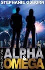 Alpha and Omega (Division One #1) Cover Image