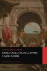 Storia della colonna infame e Altri Scritti (Graphyco Classici Italiani) By Graphyco Classici (Editor), Alessandro Manzoni Cover Image