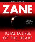 Total Eclipse of the Heart By Zane, Hevin Hanover (Read by), Andre Blake (Read by) Cover Image