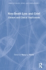 Non-Death Loss and Grief: Context and Clinical Implications Cover Image