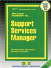 Support Services Manager: Passbooks Study Guide (Career Examination Series) By National Learning Corporation Cover Image