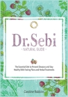 Dr. Sebi Natural Guide ( Diet ) Cover Image